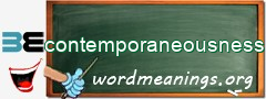 WordMeaning blackboard for contemporaneousness